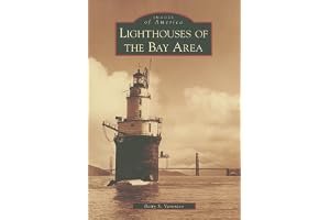 Lighthouses of the Bay Area (Images of America: California) book cover