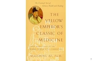 The Yellow Emperor's Classic of Medicine: A New Translation of the Neijing Suwen with Commentary book cover