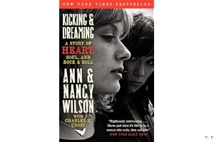 Kicking Dreaming: A Story of Heart, Soul, and Rock and Roll book cover