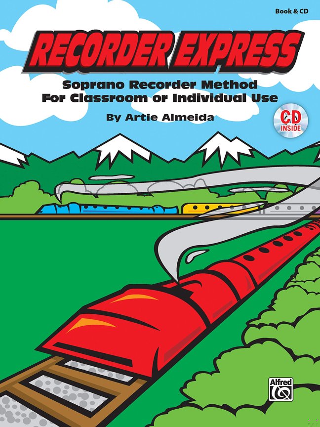 Recorder Express: Soprano Recorder Method for Classroom or Individual Use book cover