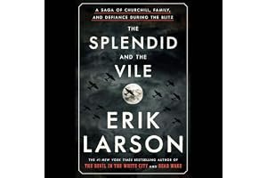 The Splendid and the Vile: A Saga of Churchill, Family, and Defiance During the Blitz book cover