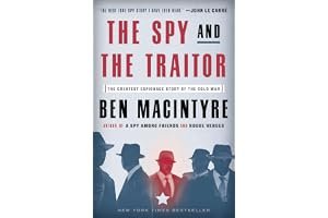 The Spy and the Traitor: The Greatest Espionage Story of the Cold War book cover