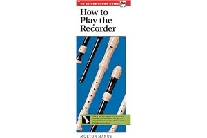 How to Play the Recorder: A Basic Method for Learning to Play the Recorder and Read Music Through the Use of Folk, Classical, and Familiar Songs (Handy Guide) book cover