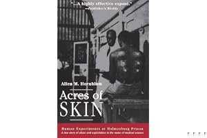 Acres of Skin: Human Experiments at Holmesburg Prison book cover