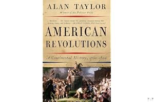 American Revolutions: A Continental History, 1750-1804 book cover