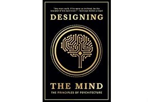 Designing the Mind: The Principles of Psychitecture book cover