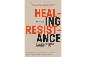 Healing Resistance: A Radically Different Response to Harm book cover