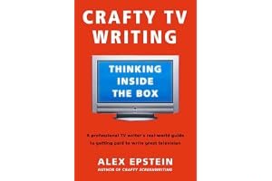 Crafty TV Writing: Thinking Inside the Box book cover