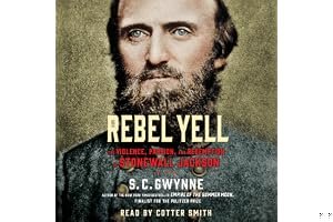 Rebel Yell: The Violence, Passion, and Redemption of Stonewall Jackson book cover