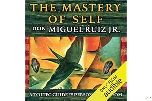 The Mastery of Self: A Toltec Guide to Personal Freedom book cover