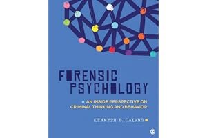 Forensic Psychology: An Inside Perspective on Criminal Thinking and Behavior book cover