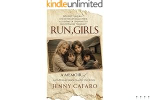 Run, Girls: A Memoir of an Appalachian Family in Crisis book cover