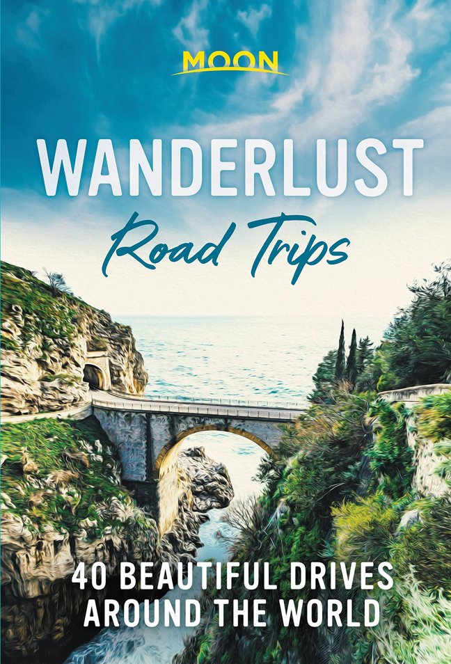 Wanderlust Road Trips: 40 Beautiful Drives Around the World book cover