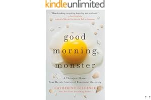 Good Morning, Monster: A Therapist Shares Five Heroic Stories of Emotional Recovery book cover