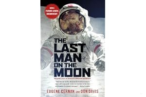 The Last Man on the Moon: Astronaut Eugene Cernan and America's Race in Space book cover