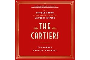 The Cartiers: The Untold Story of the Family Behind the Jewelry Empire book cover