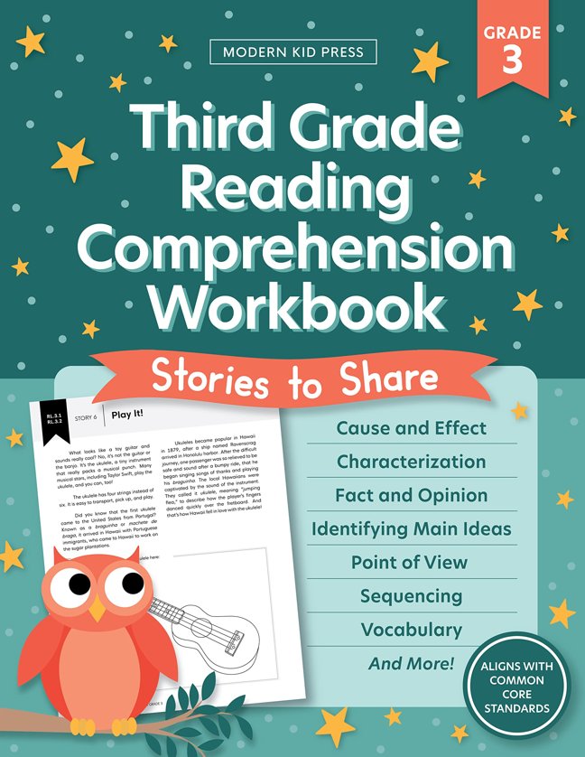 The 3rd Grade Reading Comprehension Workbook for Kids: Fun and Engaging Stories and Activities to Foster a Love of Literature and Keep Your Child Reading, Writing and Thinking Critically book cover