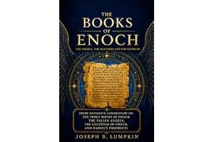The Books of Enoch: A Complete Volume Containing 1 Enoch (First Book of Enoch), 2 Enoch (Second Book of Enoch) the Extended Version, 3 Enoch (Third Book of Enoch) book cover