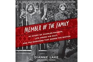 Member of the Family: My Story of Charles Manson, Life Inside His Cult, and the Darkness That Ended the Sixties book cover