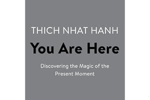 You Are Here: Discovering the Magic of the Present Moment book cover
