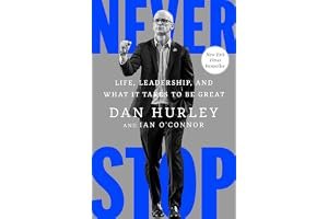 Never Stop: Life, Leadership, and What It Takes to Be Great book cover
