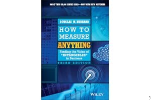 How to Measure Anything: Finding the Value of "Intangibles" in Business book cover