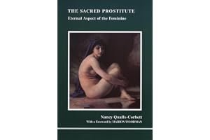The Sacred Prostitute: Eternal Aspect of the Feminine (Studies in Jungian Psychology by Jungian Analysts, 32) book cover