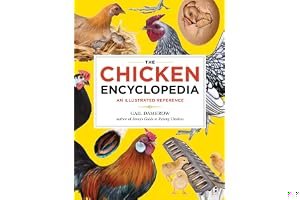 The Chicken Encyclopedia: An Illustrated Reference book cover