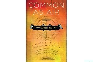 Common as Air: Revolution, Art, and Ownership book cover