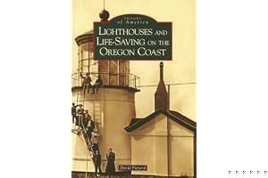 Lighthouses and Life-Saving on the Oregon Coast (Images of America: Oregon) book cover