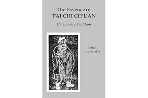 The Essence of T'ai Chi Ch'uan: The Literary Tradition book cover