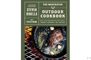 The MeatEater Outdoor Cookbook: Wild Game Recipes for the Grill, Smoker, Campstove, and Campfire book cover