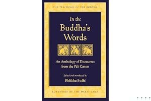 In the Buddha's Words: An Anthology of Discourses from the Pali Canon book cover