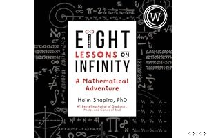 Eight Lessons on Infinity: A Mathematical Adventure book cover