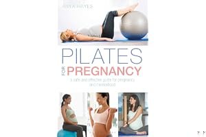 Pilates for Pregnancy: A safe and effective guide for pregnancy and motherhood book cover