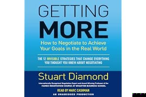 Getting More: How You Can Negotiate to Achieve Your Goals in the Real World book cover