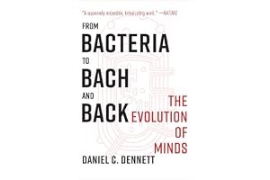 From Bacteria to Bach and Back: The Evolution of Minds book cover