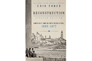 Reconstruction Updated Edition: America's Unfinished Revolution, 1863-18 (Harper Perennial Modern Classics) book cover