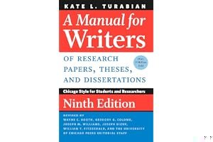 A Manual for Writers of Research Papers, Theses, and Dissertations: Chicago Style for Students and Researchers book cover