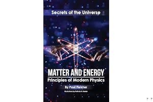 Matter and Energy: Principles of Matter and Thermodynamics (Secrets of the Universe) book cover