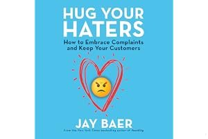 Hug Your Haters: How to Embrace Complaints and Keep Your Customers book cover