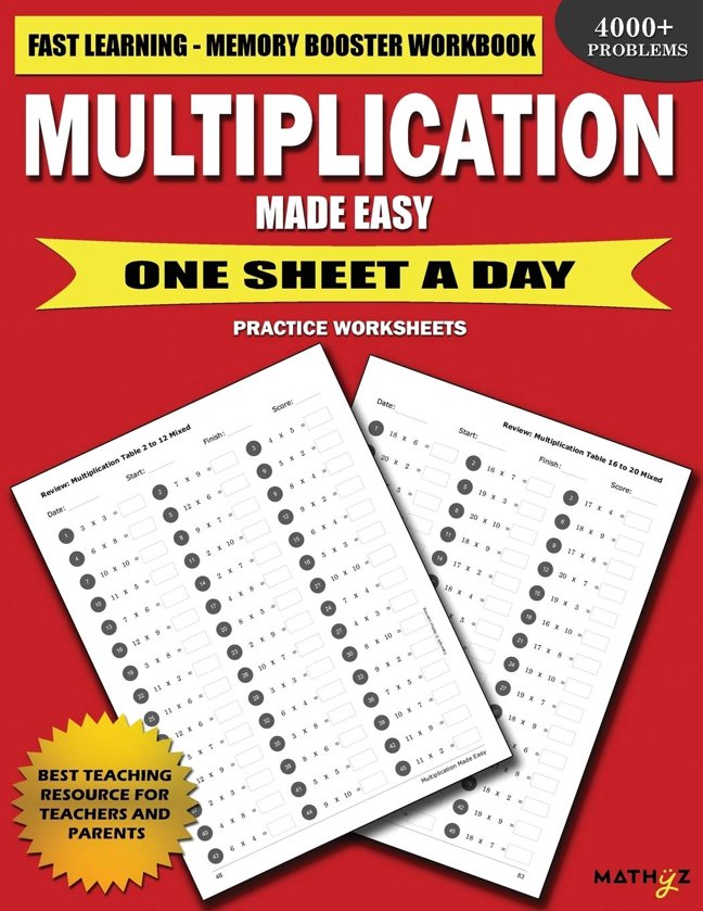 Multiplication Made Easy: Fast Learning - Memory Booster Workbook One Sheet A Day Practice Worksheets book cover