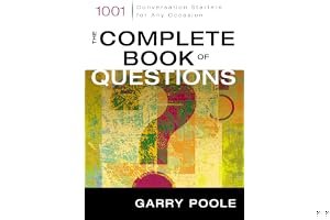 The Complete Book of Questions: 1001 Conversation Starters for Any Occasion book cover