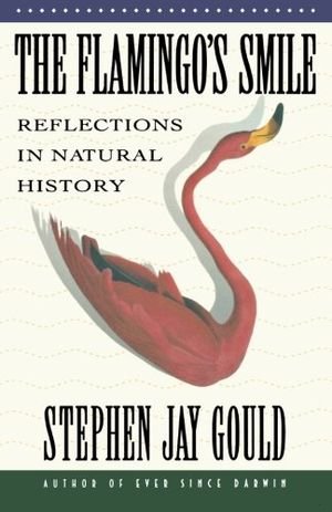 The Flamingo's Smile: Reflections in Natural History book cover