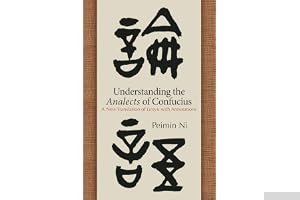 Understanding the Analects of Confucius: A New Translation of Lunyu with Annotations book cover