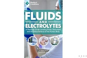 Fluids and Electrolytes: A Thorough Guide covering Fluids, Electrolytes and Acid-Base Balance of the Human Body book cover