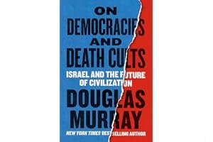 On Democracies and Death Cults: Israel and the Future of Civilization book cover