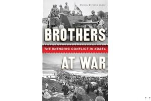 Brothers at War: The Unending Conflict in Korea book cover