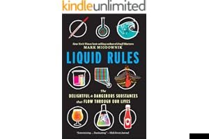 Liquid Rules: The Delightful and Dangerous Substances That Flow Through Our Lives book cover