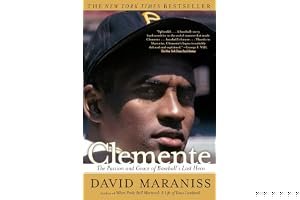 Clemente: The Passion and Grace of Baseball's Last Hero book cover